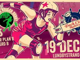 Bild på personer som spelar roller derby mot rosa bakgrund och loggorna till lagen DCR, GBGRD och TEAM EUROPE med texten: "19 DEC - Lundbystrand, Game 1: DCR B vs GBGRD B, Game 2: DCR A vs Team Europe". 